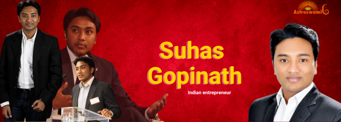 Suhas Gopinath Birth Details and Zodiac Sign