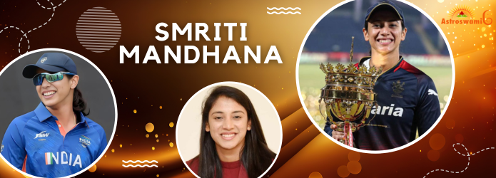 Smriti Mandhana Astrological analysis of his cricket journey