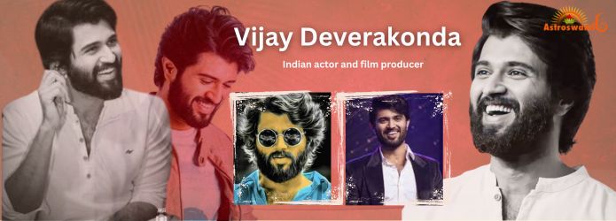 Vijay Deverakonda An Astrological Analysis of His to Stardom