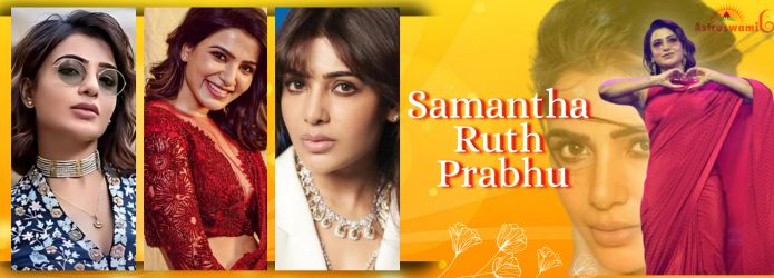 Astrological analysis of Samantha Ruth Prabhu's life