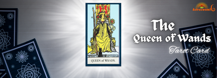 The Queen of Wands card symbolizes passion and confidence