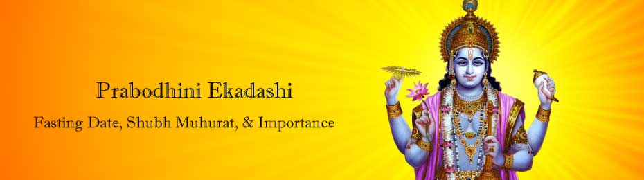 Dev Uthani/Prabodhini Ekadashi 2022 Fasting Date, Rituals, and Katha