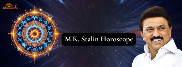 M.K. Stalin Birth Chart