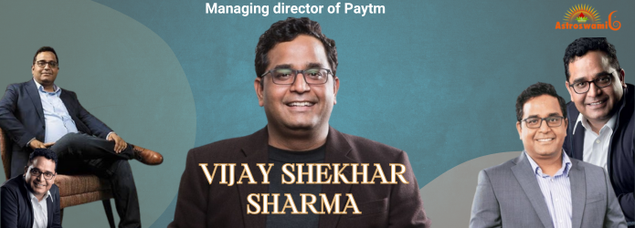 Birth Details and Horoscope of Vijay Shekhar Sharma