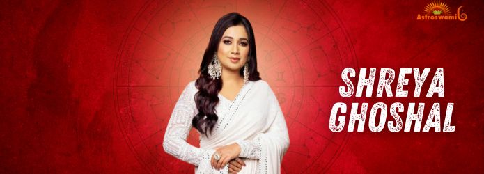 Astrological Analysis Of Shreya Ghoshal's Life